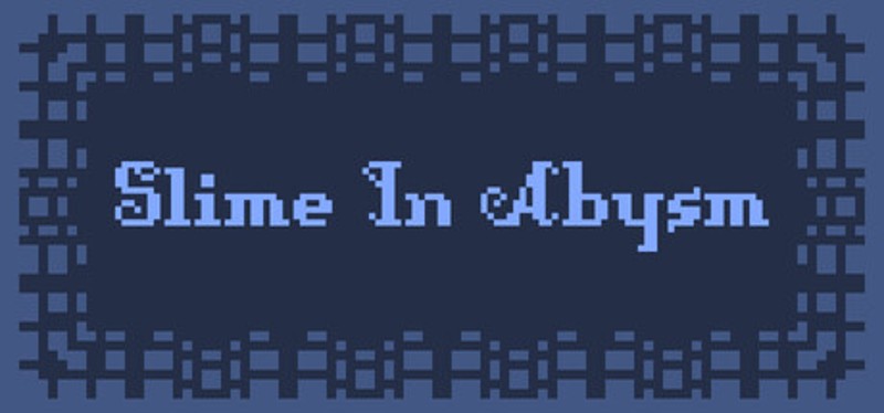 Slime In Abysm Image