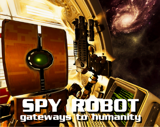 Spy Robot - Gateways To Humanity VR Image