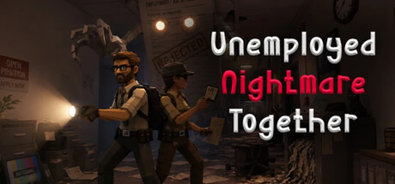 Unemployed Nightmare Together Image