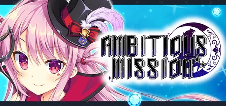 Games like AMBITIOUS MISSION