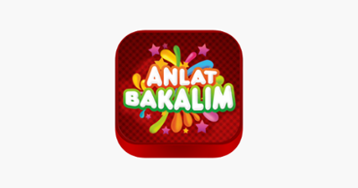 Anlat Bakalım - Kelime Oyunu Image