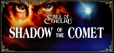 Games like Call of Cthulhu: Shadow of the Comet