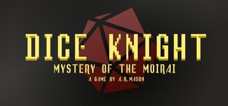 Dice Knight: Mystery of the Moirai Game Cover