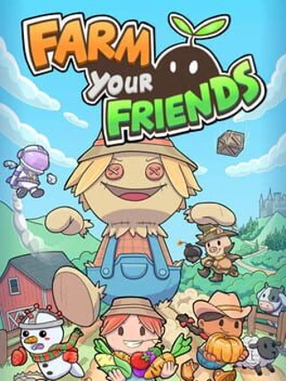 Farm Your Friends Image