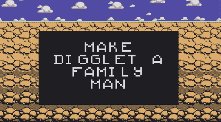 MAKE DIGGLET A FAMILY MAN Game Cover