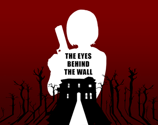 The eyes behind the wall Game Cover