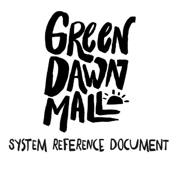 Games like Green Dawn Mall SRD