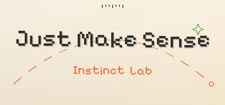 Games like Just Make Sense: Instinct Lab