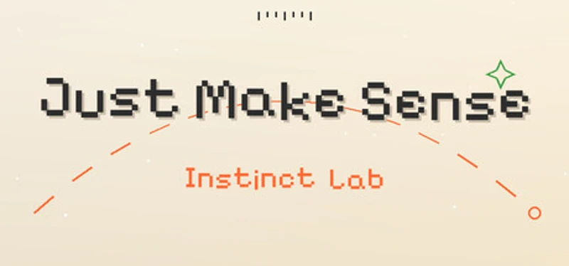 Just Make Sense: Instinct Lab Image