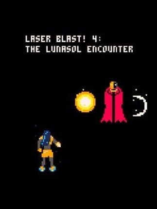 Laser Blast! 4: The Lunasol Encounter Image