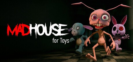 Games like MadHouse For Toys