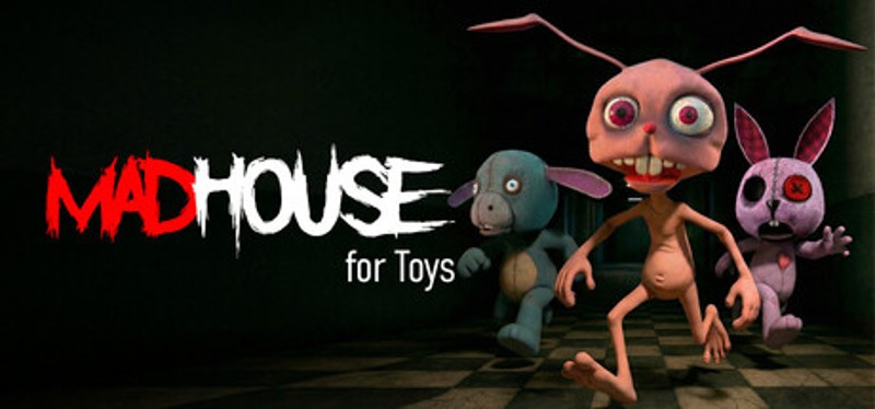 MadHouse For Toys Image