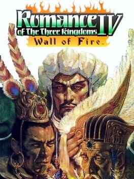 Games like Romance of the Three Kingdoms IV: Wall of Fire