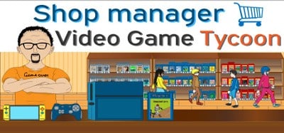 Shop Manager : Video Game Tycoon Image