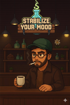Stabilize Your Mood - عدل مزاجك Image