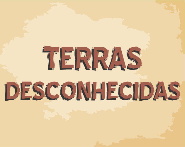 Games like TERRAS DESCONHECIDAS