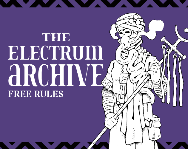 Games like The Electrum Archive - Free Rules