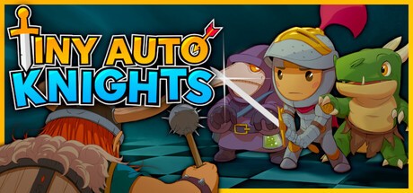 Games like Tiny Auto Knights