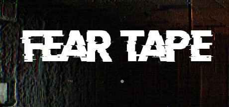 Games like Fear Tape