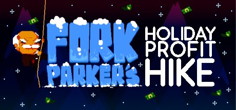 Games like Fork Parker's Holiday Profit Hike