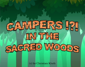 Campers !?! - in the Sacred Woods Image