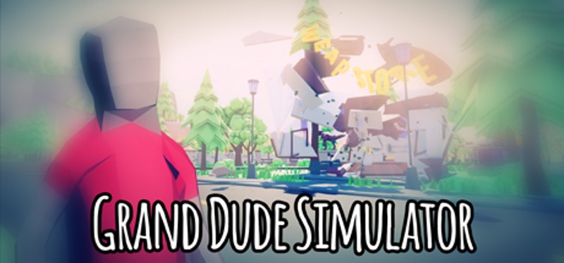 Grand Dude Simulator Game Cover