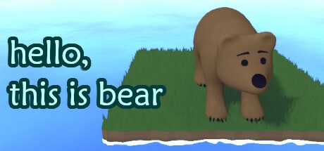 Games like Hello, This Is Bear