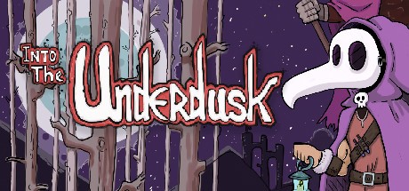 Games like Into The Underdusk