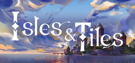 Games like Isles & Tiles