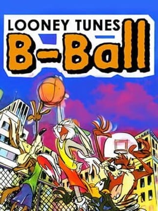 Looney Tunes B-Ball Game Cover