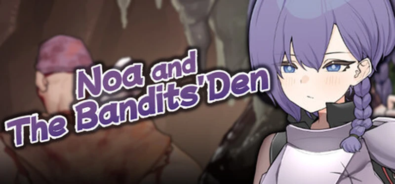 Noa and the Bandits' Den Image
