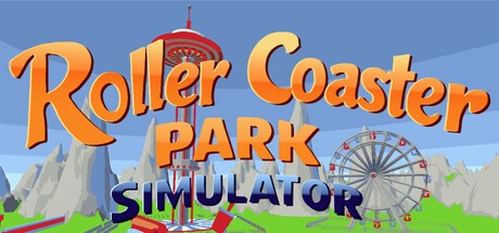 Games like Roller Coaster Park Simulator