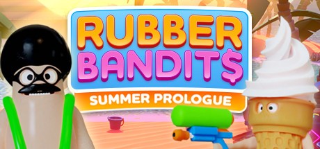 Games like Rubber Bandits: Summer Prologue