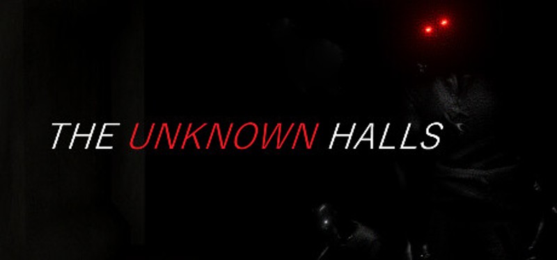 THE UNKNOWN HALLS Image