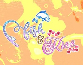 Fish & Kiss Image