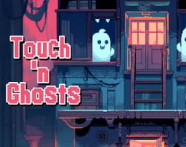 Touch 'n Ghosts (In Dev) Image