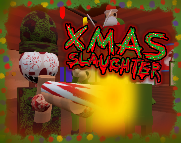 Games like XMAS SLAUGHTER