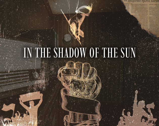 Games like In the Shadow of the Sun