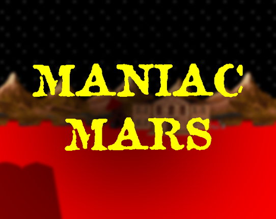 Maniac Mars Image