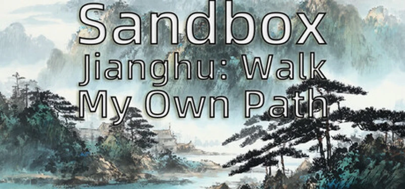 Sandbox Jianghu: Walk My Own Path Image