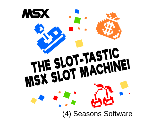 Games like The Slot-tastic MSX Slot Machine