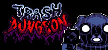 Games like Trash Dungeon