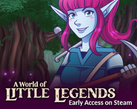 A World of Little Legends Image