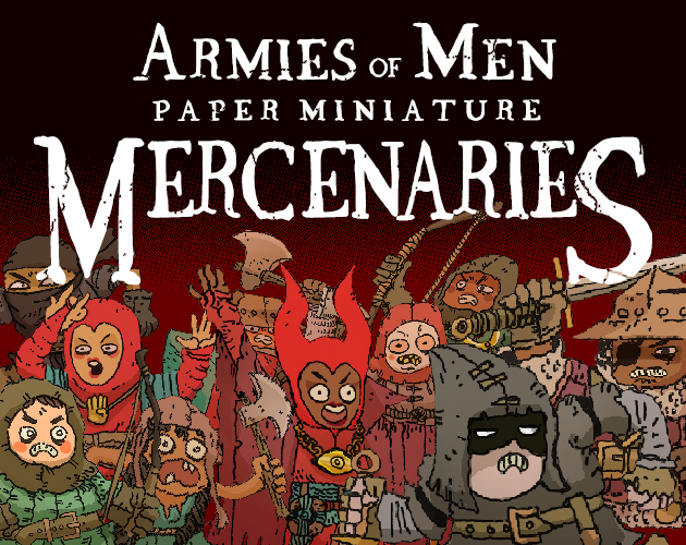 Games like Armies of Men: Paper Miniature Mercenaries