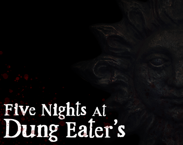 Games like Five Nights at Dung Eater's