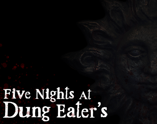 Five Nights at Dung Eater's Image