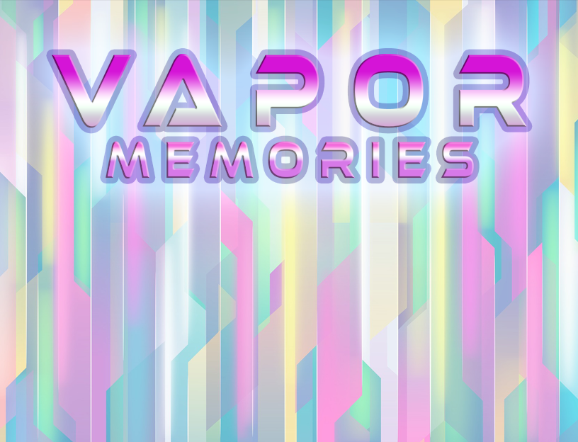 Games like Vapor Memories