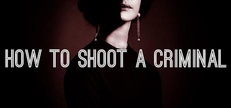 Games like How to shoot a criminal