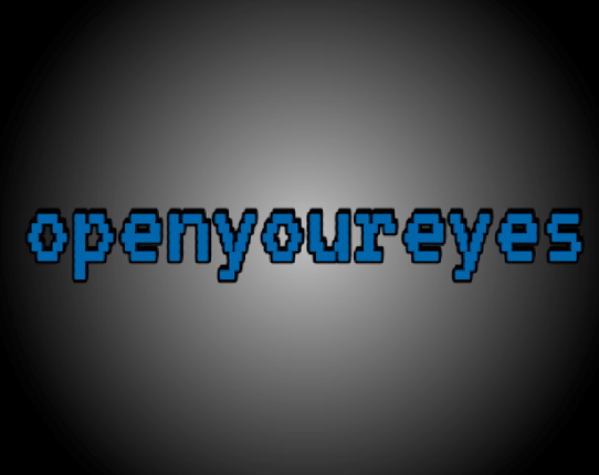 openyoureyes with voiceover Image