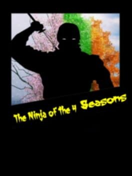 Games like The Ninja of the 4 Seasons